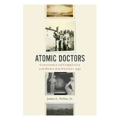 Atomic Doctors - Nolan, James L., Jr.