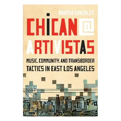 Chican@ Artivistas - Gonzalez, Martha