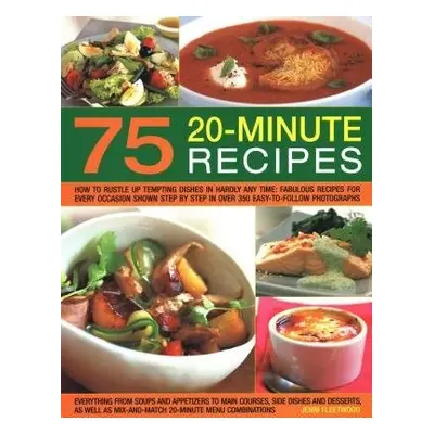 75 Twenty-Minute Tasty Recipes - Fleetwood, Jenni