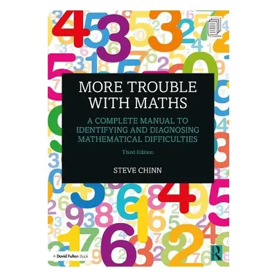 More Trouble with Maths - Chinn, Steve (Visiting Professor, University of Derby, UK)