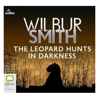 Leopard Hunts in Darkness - Smith, Wilbur