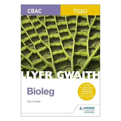 WJEC GCSE Biology Workbook (Welsh Language Edition) - Foulder, Dan