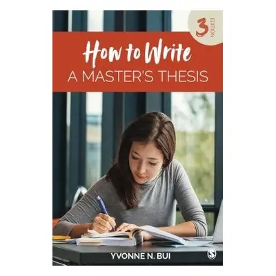 How to Write a Master's Thesis - Bui, Yvonne N.