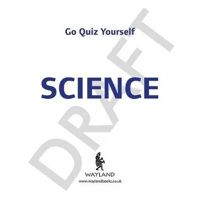 Go Quiz Yourself!: Science - Howell, Izzi