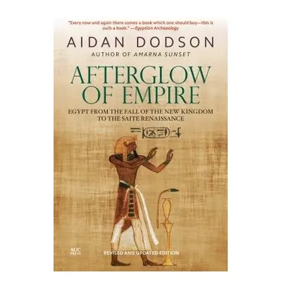 Afterglow of Empire - Dodson, Aidan