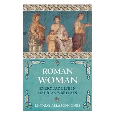 Roman Woman - Allason-Jones, Lindsay