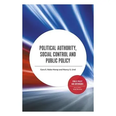 Political Authority, Social Control and Public Policy