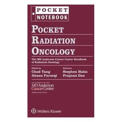 Pocket Radiation Oncology - Tang, Chad, MD a Farooqi, Ahsan, MD