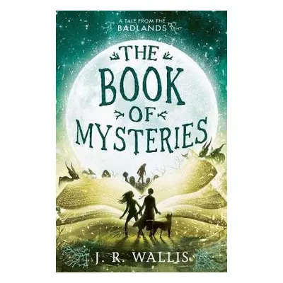 Book of Mysteries - Wallis, J.R.