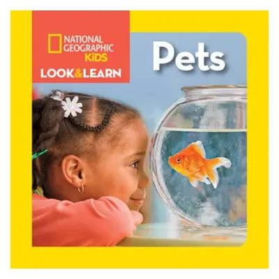 Look a Learn: Pets - National Geographic Kids a Musgrave, Ruth A.