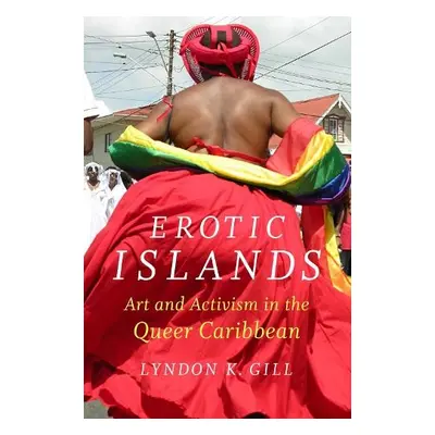 Erotic Islands - Gill, Lyndon K.