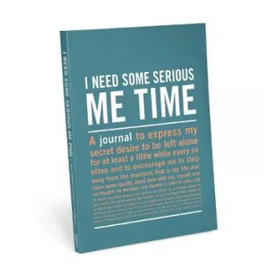 Knock Knock I Need Some Serious Me Time Inner Truth Journal