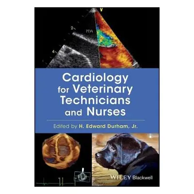 Cardiology for Veterinary Technicians and Nurses