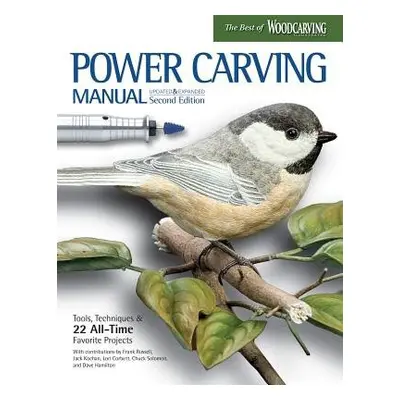 Power Carving Manual, Second Edition - Hamilton, David a Marsh, Wanda