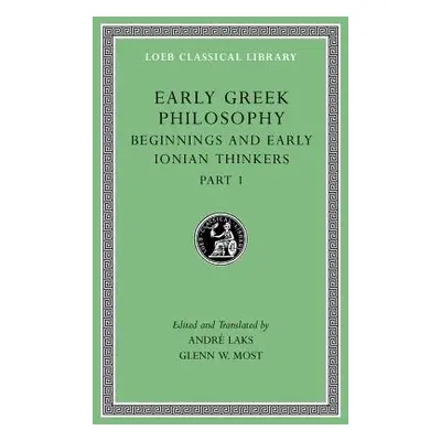 Early Greek Philosophy, Volume II