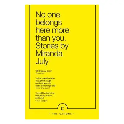 No One Belongs Here More Than You - July, Miranda