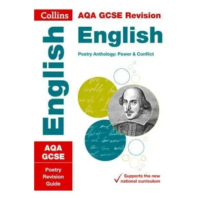 AQA Poetry Anthology Power and Conflict Revision Guide - Collins GCSE