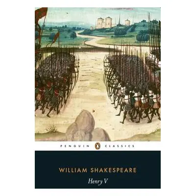 Henry V - Shakespeare, William