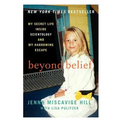 Beyond Belief - Hill, Jenna Miscavige a Pulitzer, Lisa