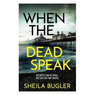 When the Dead Speak - Bugler, Sheila