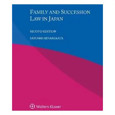 Family and Succession Law in Japan - Minamikata, Satoshi