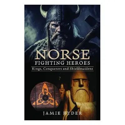 Norse Fighting Heroes - Ryder, Jamie