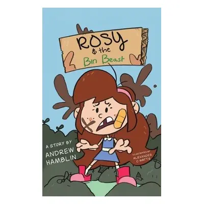 Rosy and the Bin Beast - Hamblin, Andrew