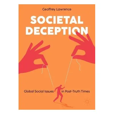 Societal Deception - Lawrence, Geoffrey