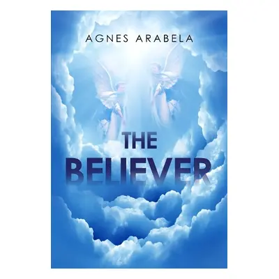 Believer - Arabela, Agnes