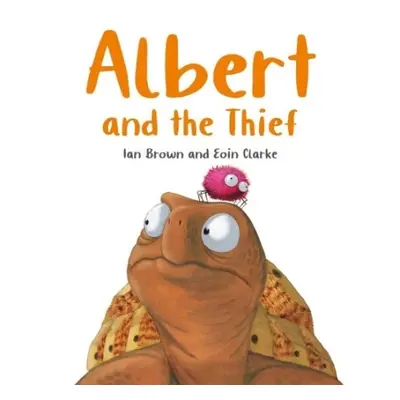 Albert and the Thief - Brown, Ian