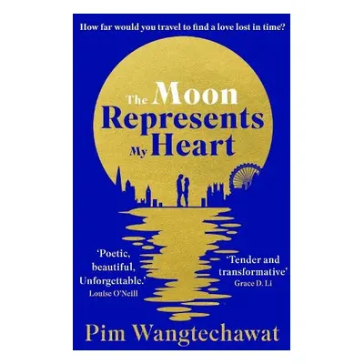 Moon Represents My Heart - Wangtechawat, Pim