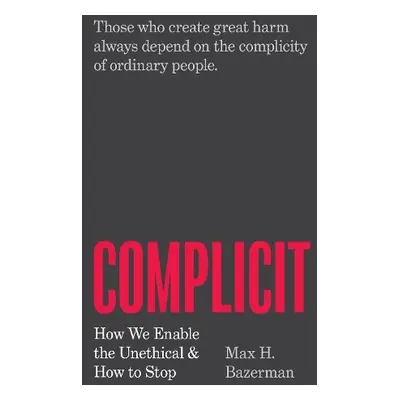 Complicit - Bazerman, Max H.