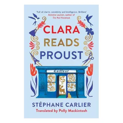 Clara Reads Proust - Carlier, Stphane