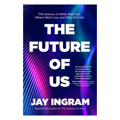 Future of Us - Ingram, Jay