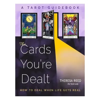 Cards You'Re Dealt - Reed, Theresa (Theresa Reed)