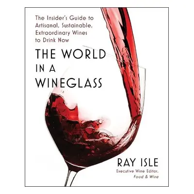 World in a Wineglass - Isle, Ray