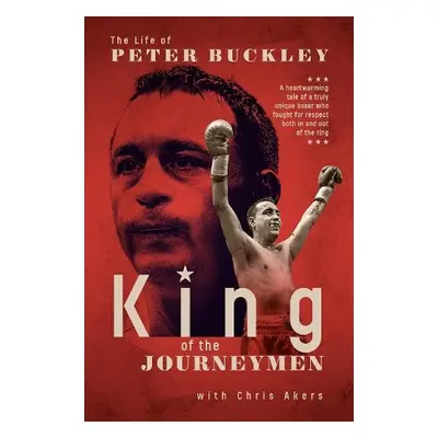 King of the Journeymen - Buckley, Peter