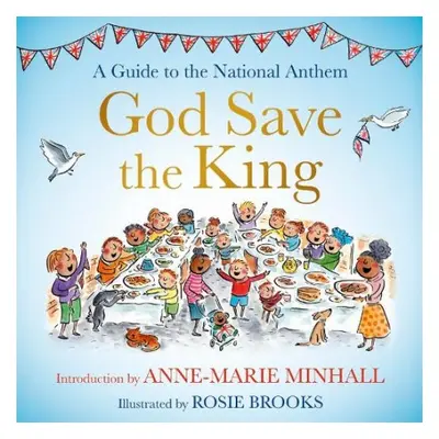 God Save the King - Minhall, Anne-Marie