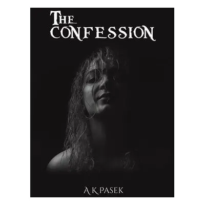 Confession - Pasek, A K