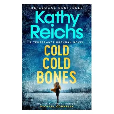 Cold, Cold Bones - Reichs, Kathy