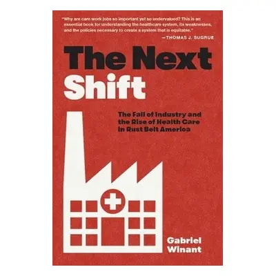 Next Shift - Winant, Gabriel