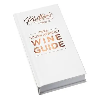 Platter's South African Wine Guide 2023