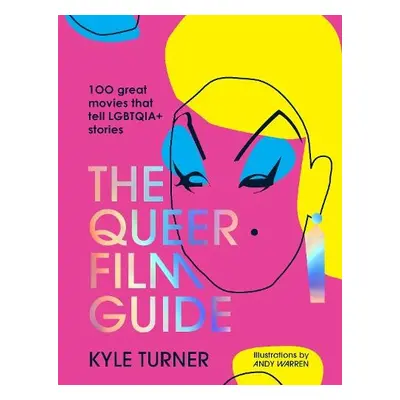 Queer Film Guide - Turner, Kyle