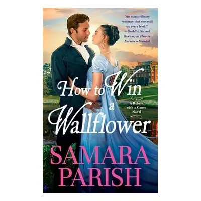 How to Win a Wallflower - Parish, Samara