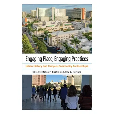 Engaging Place, Engaging Practices