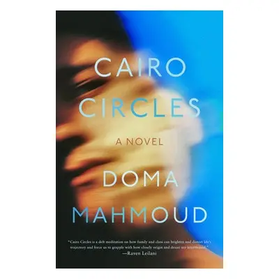 Cairo Circles - Mahmoud, Doma