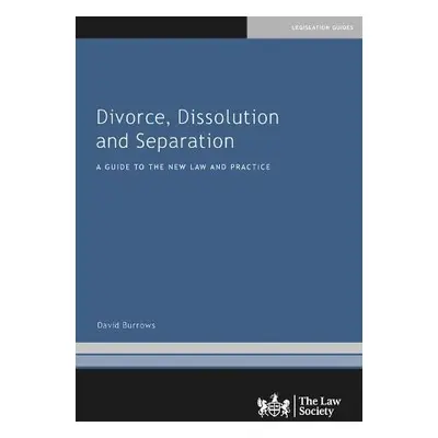 Divorce, Dissolution and Separation - Burrows, David