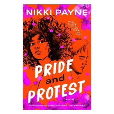 Pride and Protest - Payne, Nikki