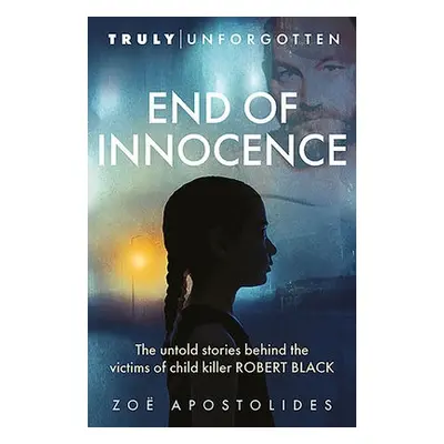 End of Innocence - Apostolides, Zoe