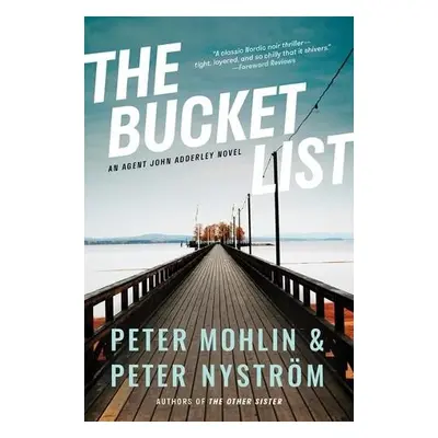 Bucket List - Mohlin, Peter a Nystrom, Peter